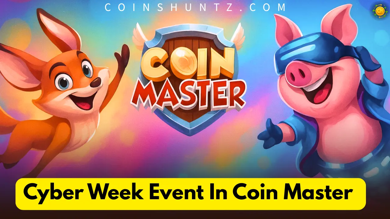 Coin Master Cyber Week