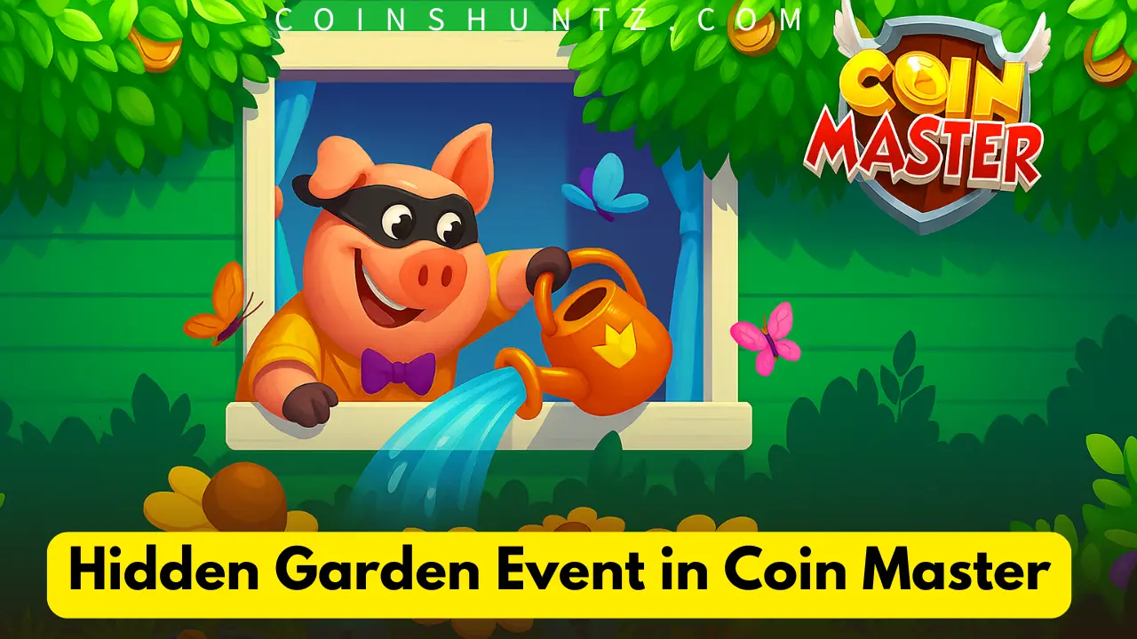 Hidden Garden Event in Coin Master